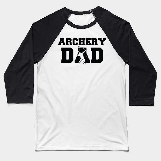 Archery Dad Baseball T-Shirt by AdultSh*t